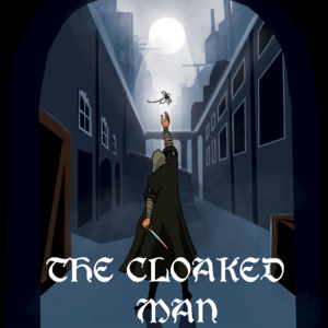 The Cloaked Man Music Video